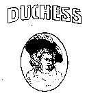 DUCHESS