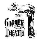 POISON GOPHER DEATH