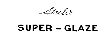 STEELE'S SUPER-GLAZE