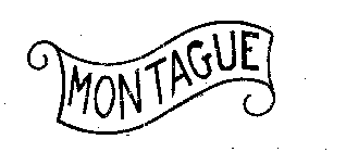 MONTAGUE