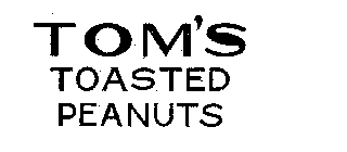 TOM'S TOASTED PEANUTS