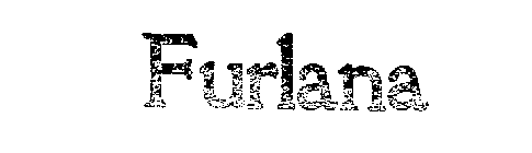 FURLANA