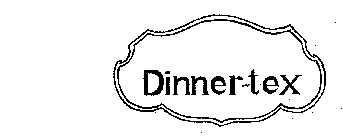 DINNER-TEX