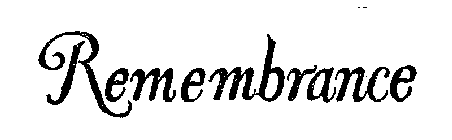 REMEMBRANCE