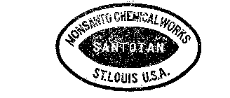 MONSANTO CHEMICAL WORKS SANTOTAN ST. LOUIS U.S.A.