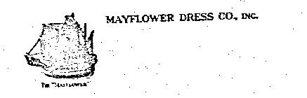 MAYFLOWER DRESS CO., INC., THE 