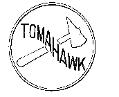 TOMAHAWK  