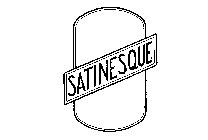 SATINESQUE