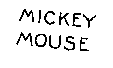 MICKEY MOUSE