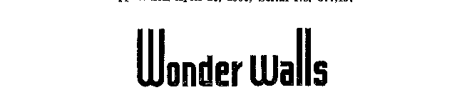 WONDER WALLS