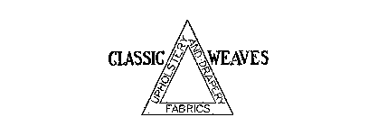 CLASSIC WEAVES UPHOLSTERY AND DRAPERY FABRICS