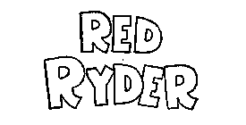 RED RYDER