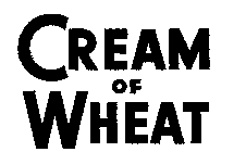 CREAM OF WHEAT