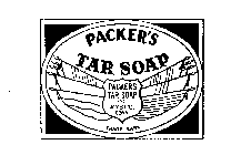 PACKER'S TAR SOAP PACKERS TAR SOAP INC MYSTIC, CONN TRADE MARK