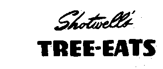 SHOTWELL'S TREE-EATS