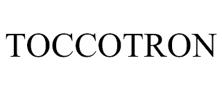 TOCCOTRON
