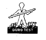 DURO TEST