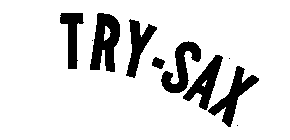 TRY-SAX