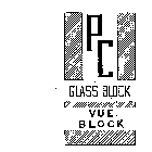 PC GLASS BLOCK VUE BLOCK