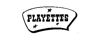 PLAYETTES