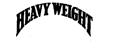 HEAVYWEIGHT