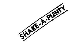 SHAKE-A-PLENTY