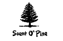 SCENT O'PINE