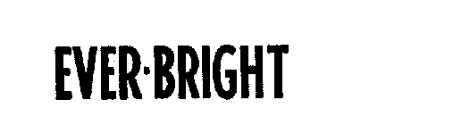 EVER-BRIGHT