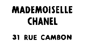 MADEMOISELLE CHANEL 31 RUE CAMBON