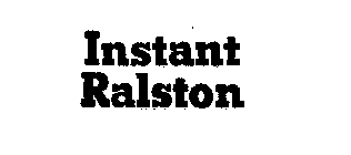INSTANT RALSTON