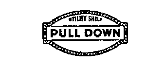 UTILITY SHELF PULL DOWN