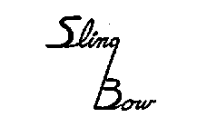 SLING BOW