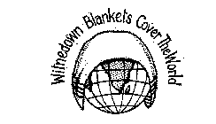 WITNEDOWN BLANKETS COVER THE WORLD