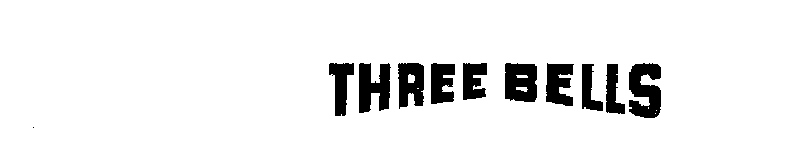 THREE BELLS