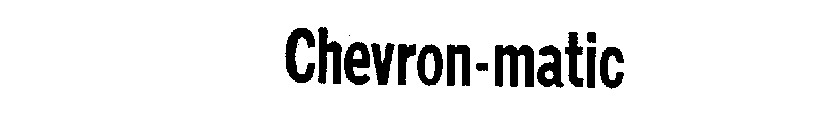 CHEVRON-MATIC