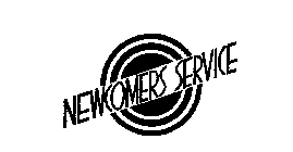 NEWCOMERS SERVICE