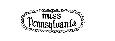 MISS PENNSYLVANIA