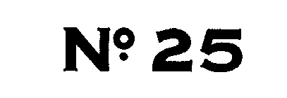 NO. 25