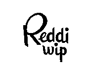 REDDI-WIP