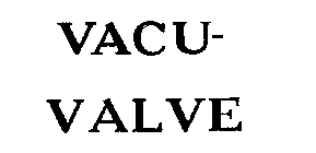 VACU-VALVE