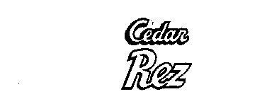 CEDAR REZ