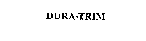 DURA-TRIM