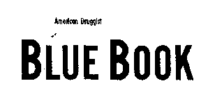 AMERICAN DRUGGIST BLUE BOOK