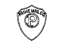 PRIME MFG. CO. P