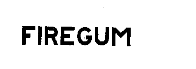 FIREGUM