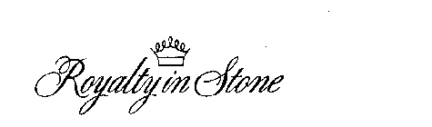 ROYALTY IN STONE