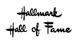 HALLMARK HALL OF FAME