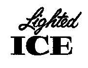 LIGHTED ICE