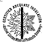 CERTIFIED ADEQUATE INSULATION UNITED STATES MINERAL PRODUCTS COMPANY