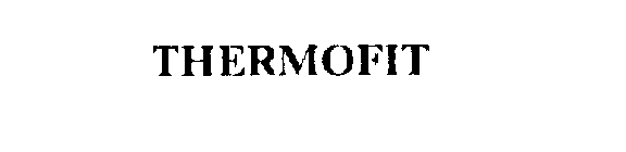 THERMOFIT